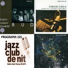 Programa 325: Rossy, Kanan 4tet, Gonzalo del Val i Unexpected.