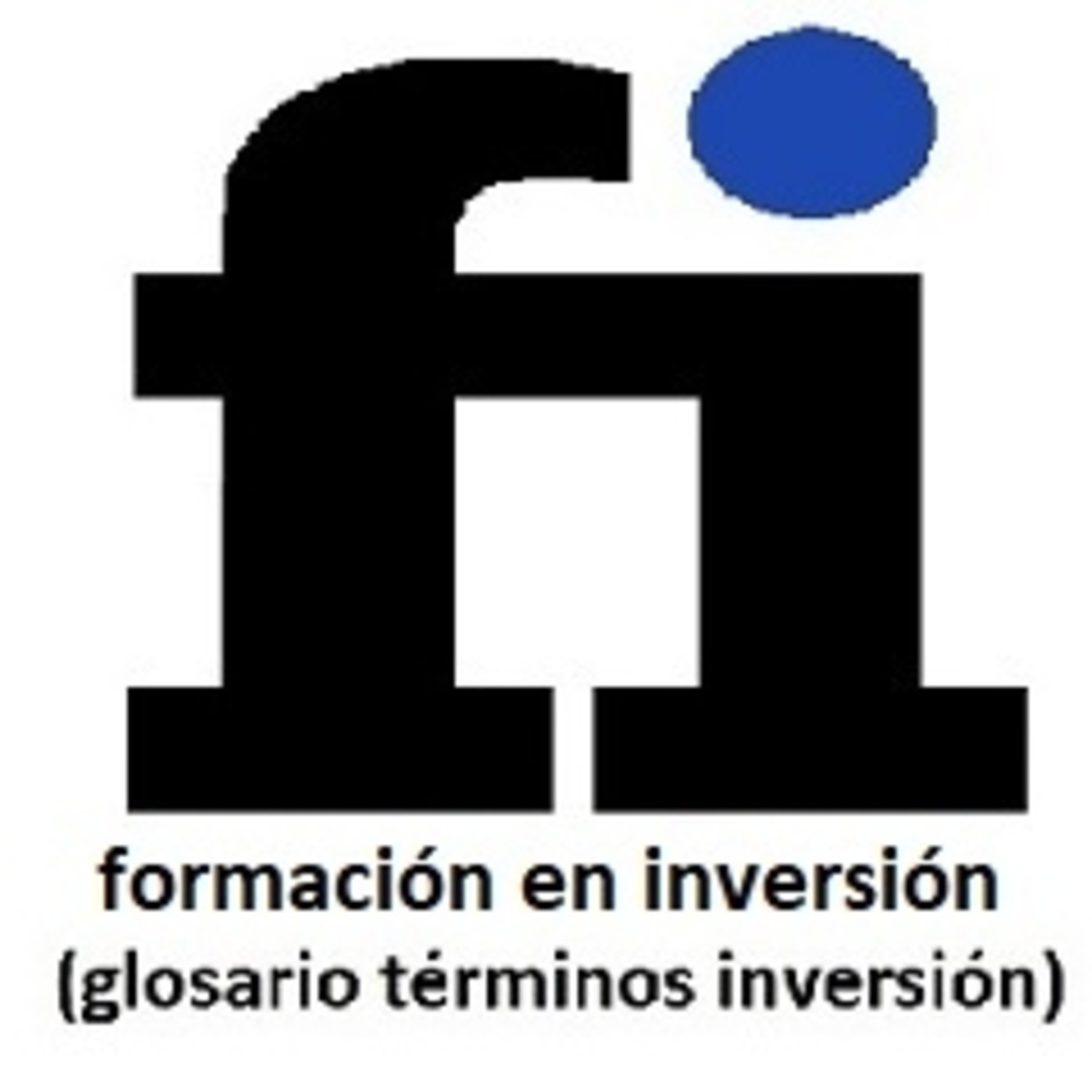 31-"QUE ES LA TECNOLOGIA BLOCKCHAIN" (Glosario de términos de inversión-Formación en Inversión) episode artwork