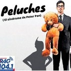TODO NOS DA IGUAL 44 "Peluches malditos. El síndrome de Peter Pan"