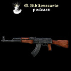 Ak-47 Bibliotecario Podcast
