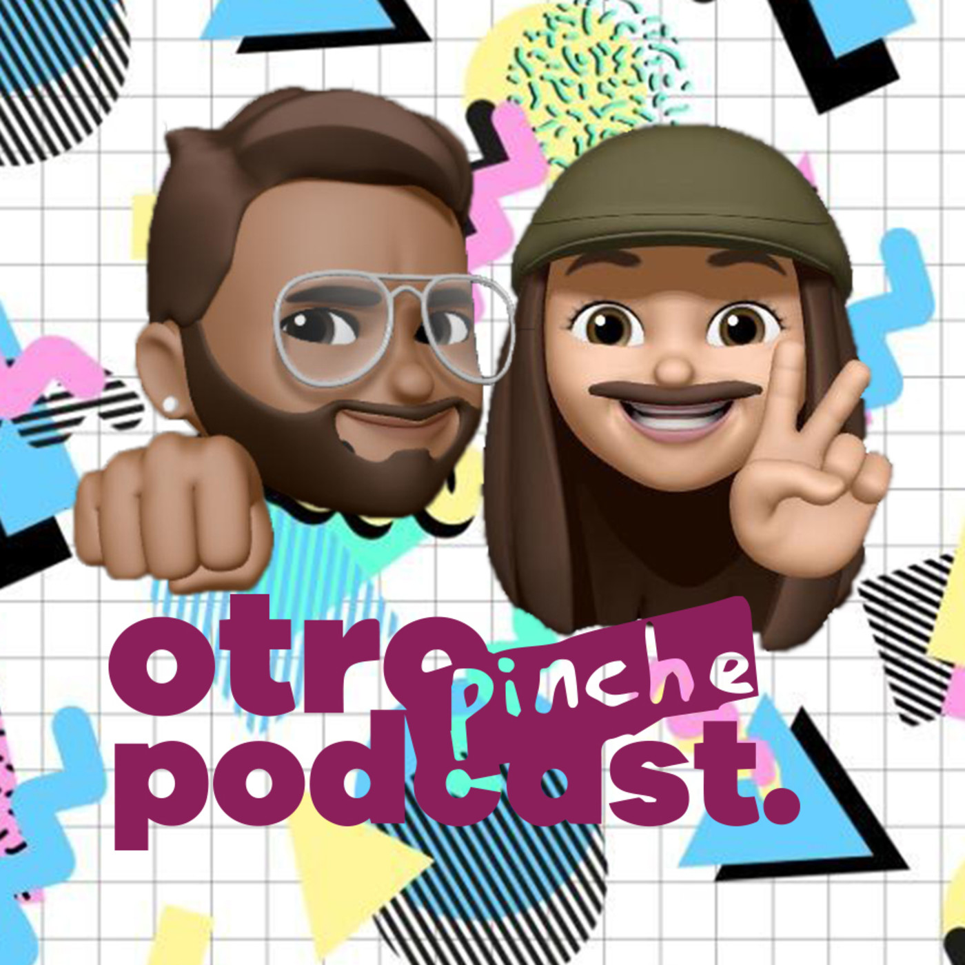 Otro Pinche Podcast