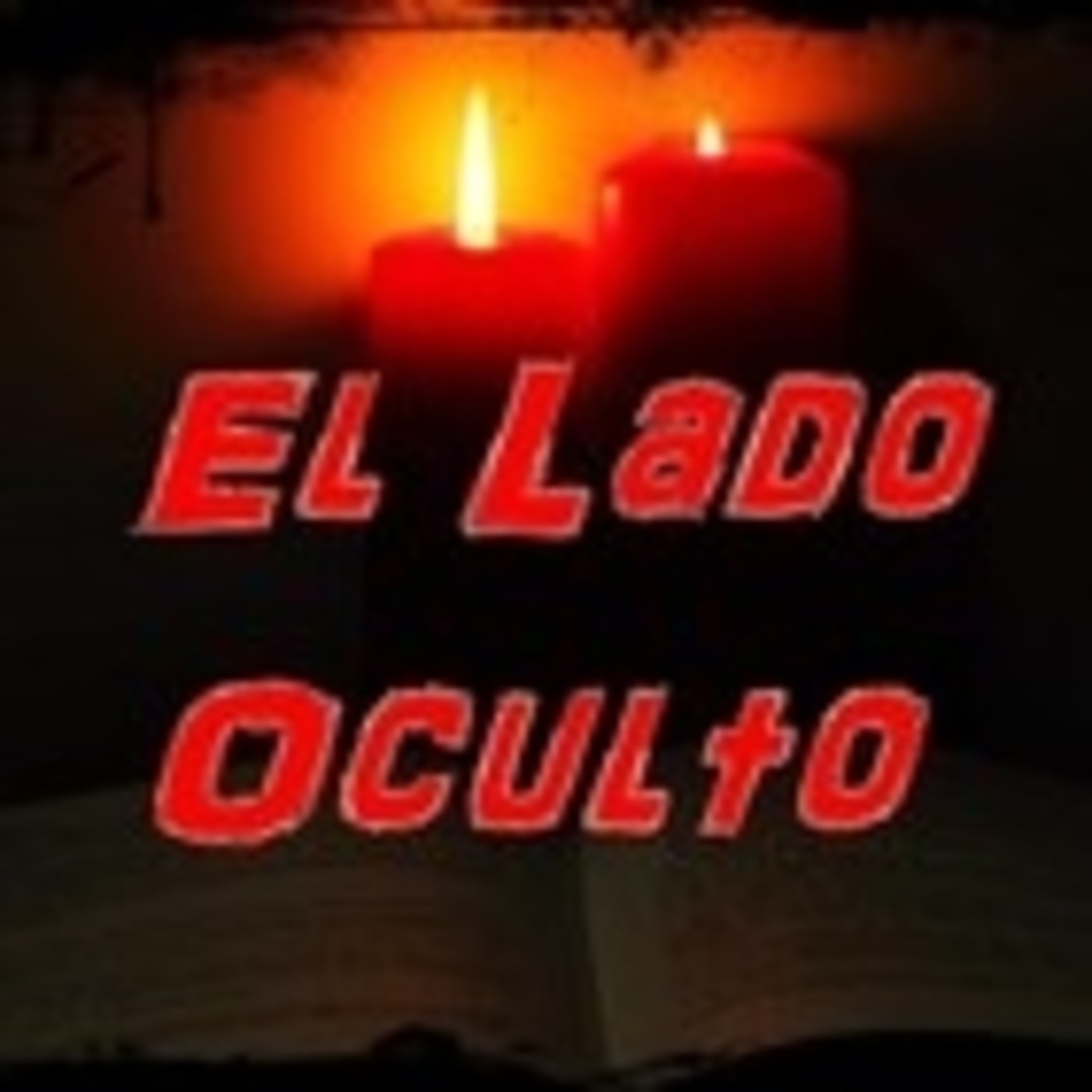 El Lado Oculto `RELATOS E HISTORIAS PARA NO DORMIR´´. episode artwork