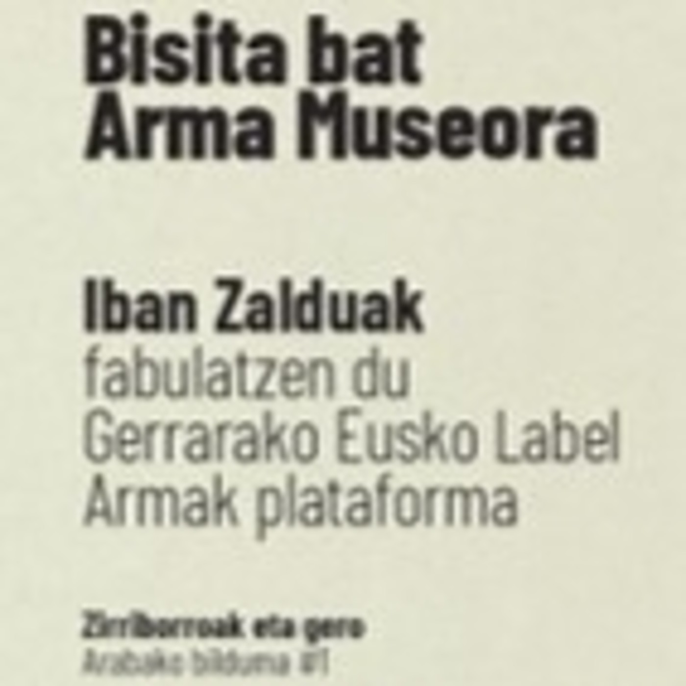 Bisita bat Arma Museora
