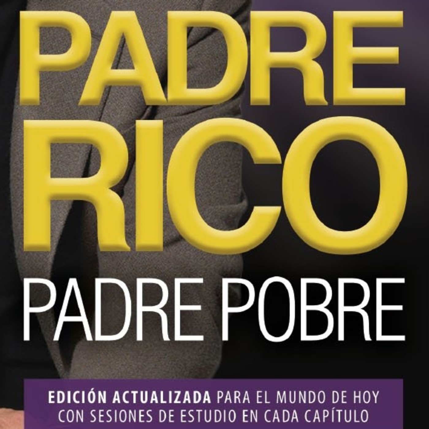 Padre Rico Padre Pobre 2da parte | Audiolibro completo voz humana Padre Rico Padre Pobre 2da parte | Audiolibro completo voz humana