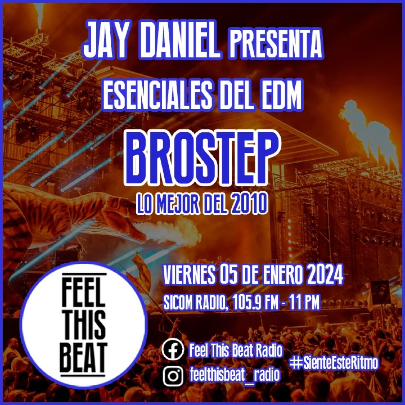 Feel This Beat | Esenciales del BROSTEP (2010-2015) - 05 de enero 2024
