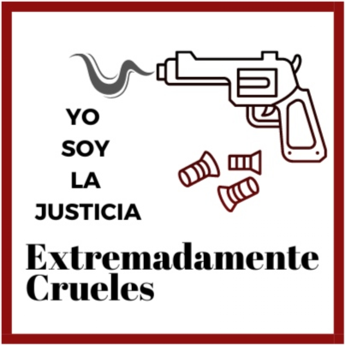 Extremadamente Crueles