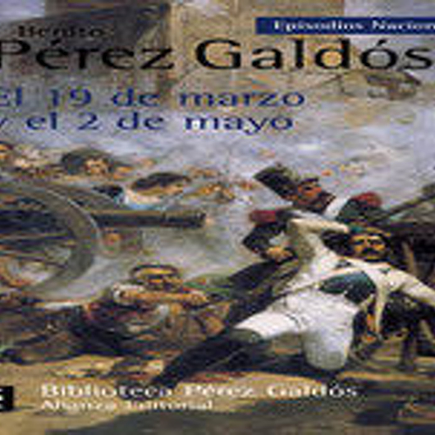 Largando de libros #1 : el 19 de marzo y el 2 de mayo , de b.p. galdÓs episode artwork