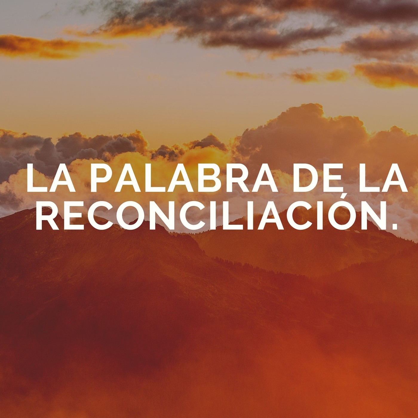 La palabra de la reconciliación 3 - Pastor Kenneth Solá episode artwork