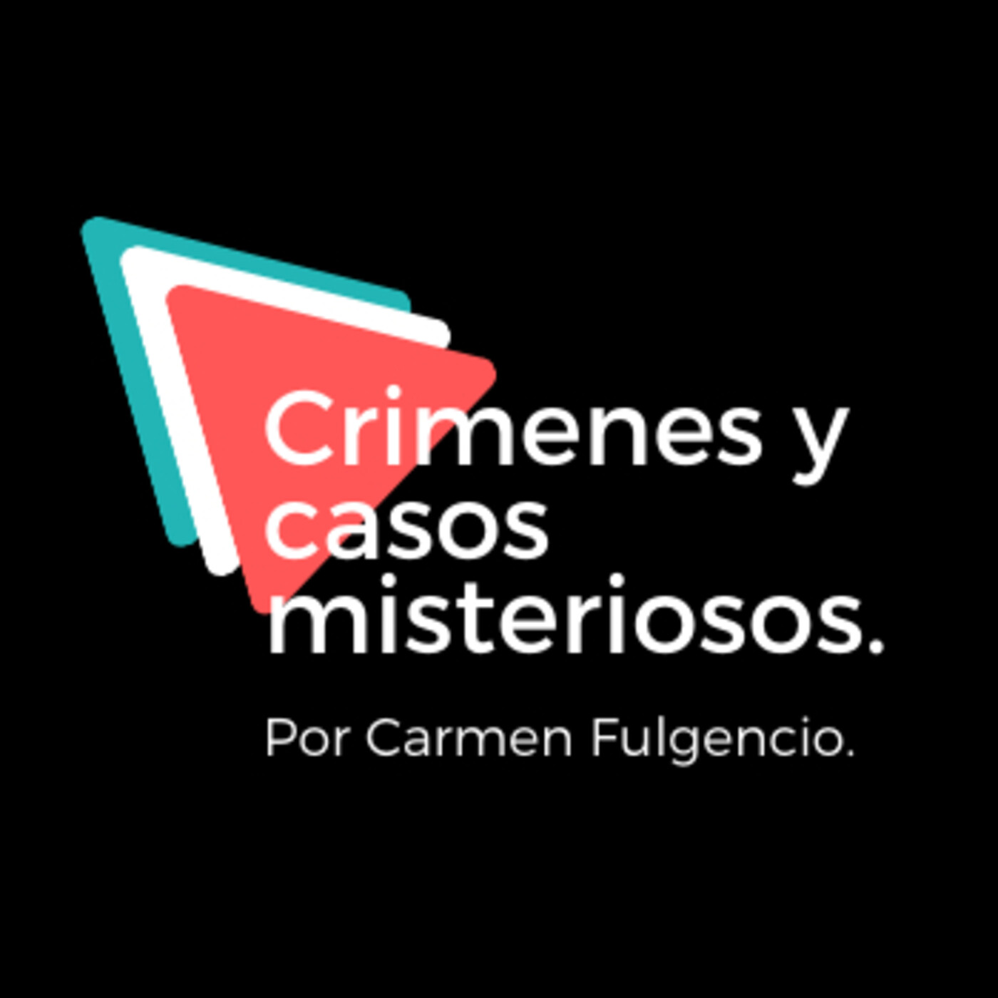 Crímenes y casos misteriosos.