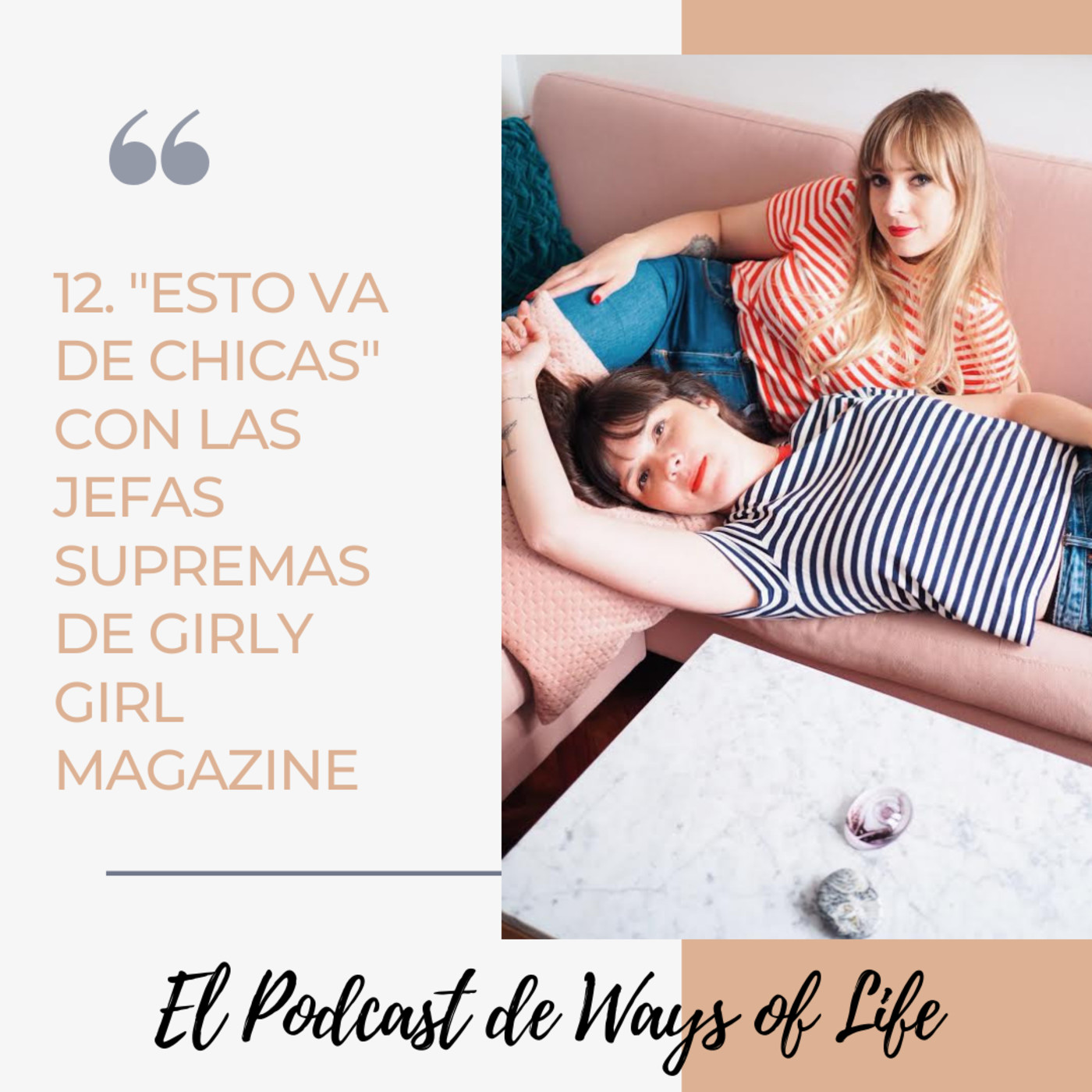 El Podcast de Ways of Life