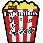 Con Palomitas y a lo Loco 2x19 - Saga Rocky & Creed
