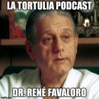 La Tortulia #54 - Dr. René Favaloro
