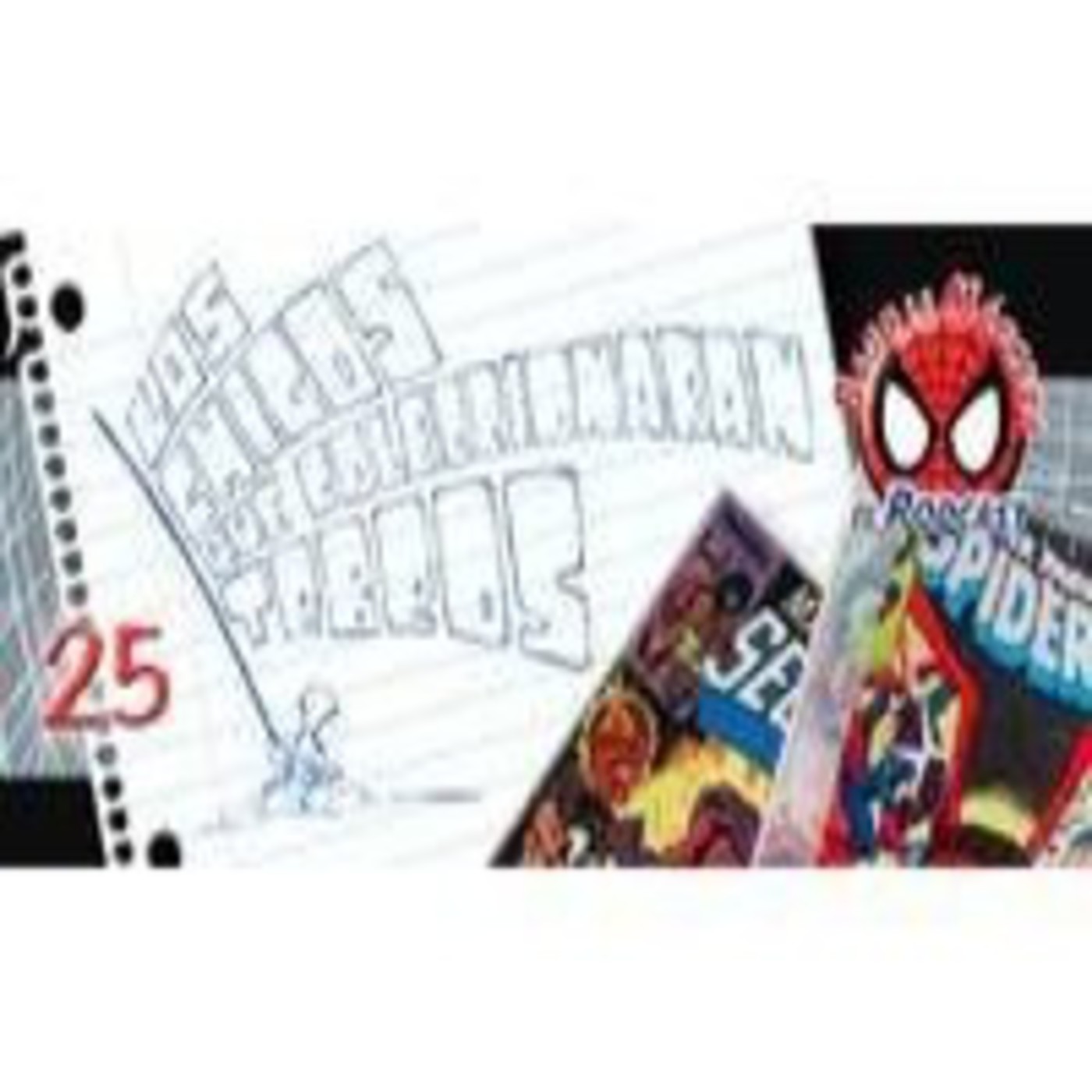 Spider-Man: Bajo la Máscara 25. Especial los chicos que coleccionaban tebeos. episode artwork