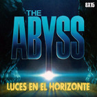 Luces en el Horizonte 8X15: ABYSS