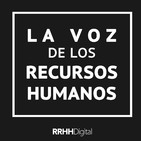 La Voz de los RRHH Ep.19 - 20/06/2019