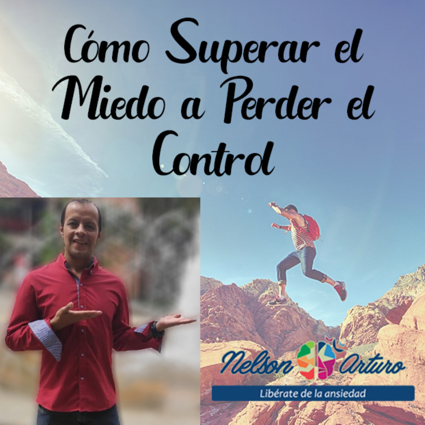 Cómo Superar el Miedo a Perder el Control episode artwork