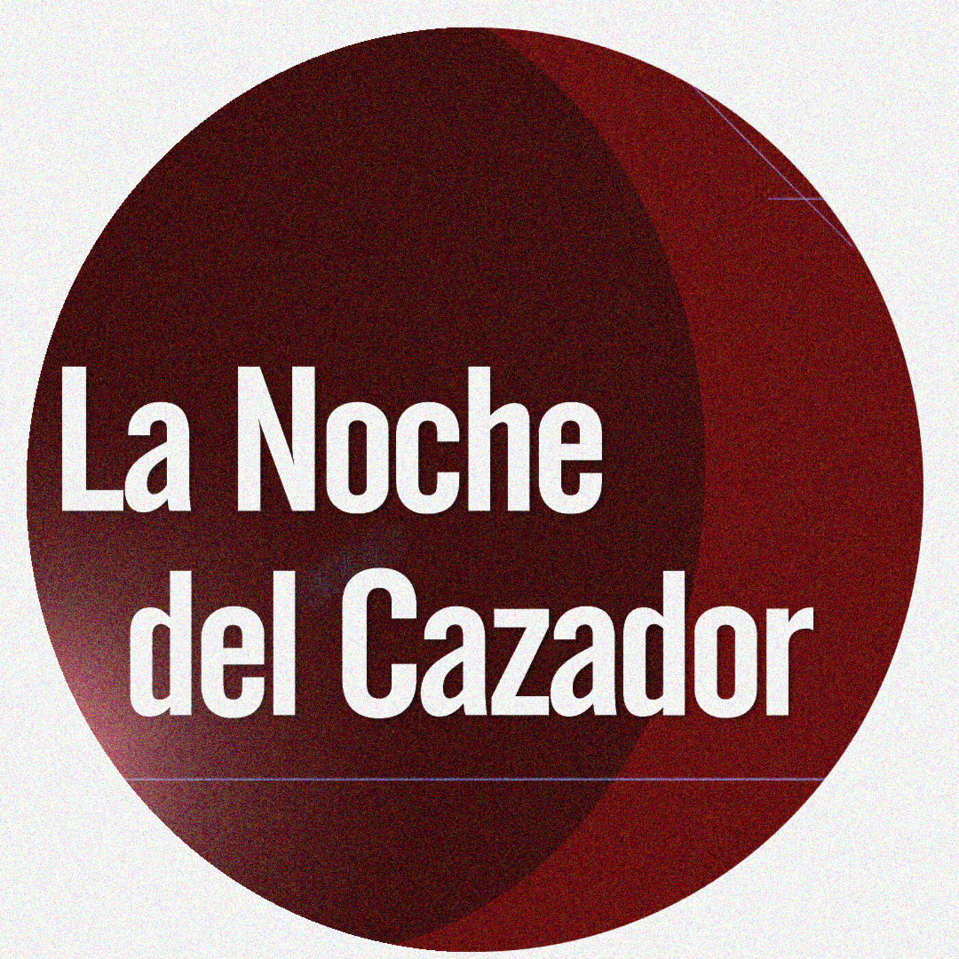 La Noche Del Cazador