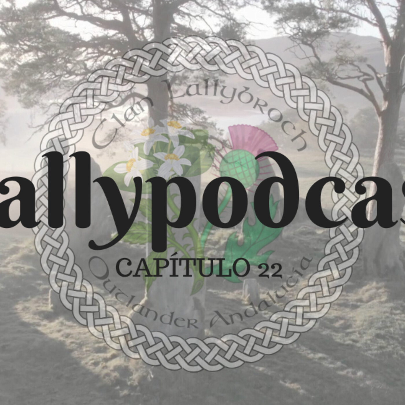 LallyPodcasts - Podcasts irreverentes de Outlander
