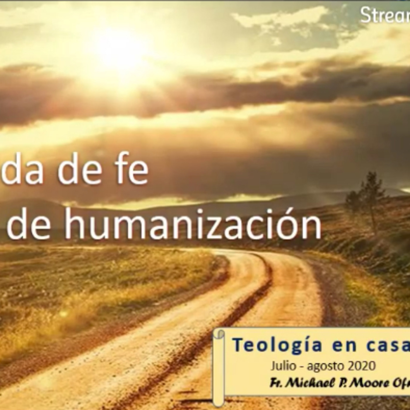 Meditaciones teológicas. fr. Michael P. Moore ofm