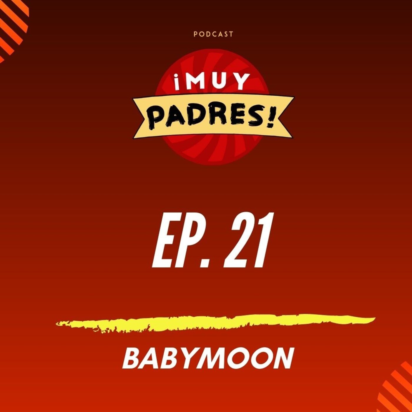 EP. 21: El BabyMoon