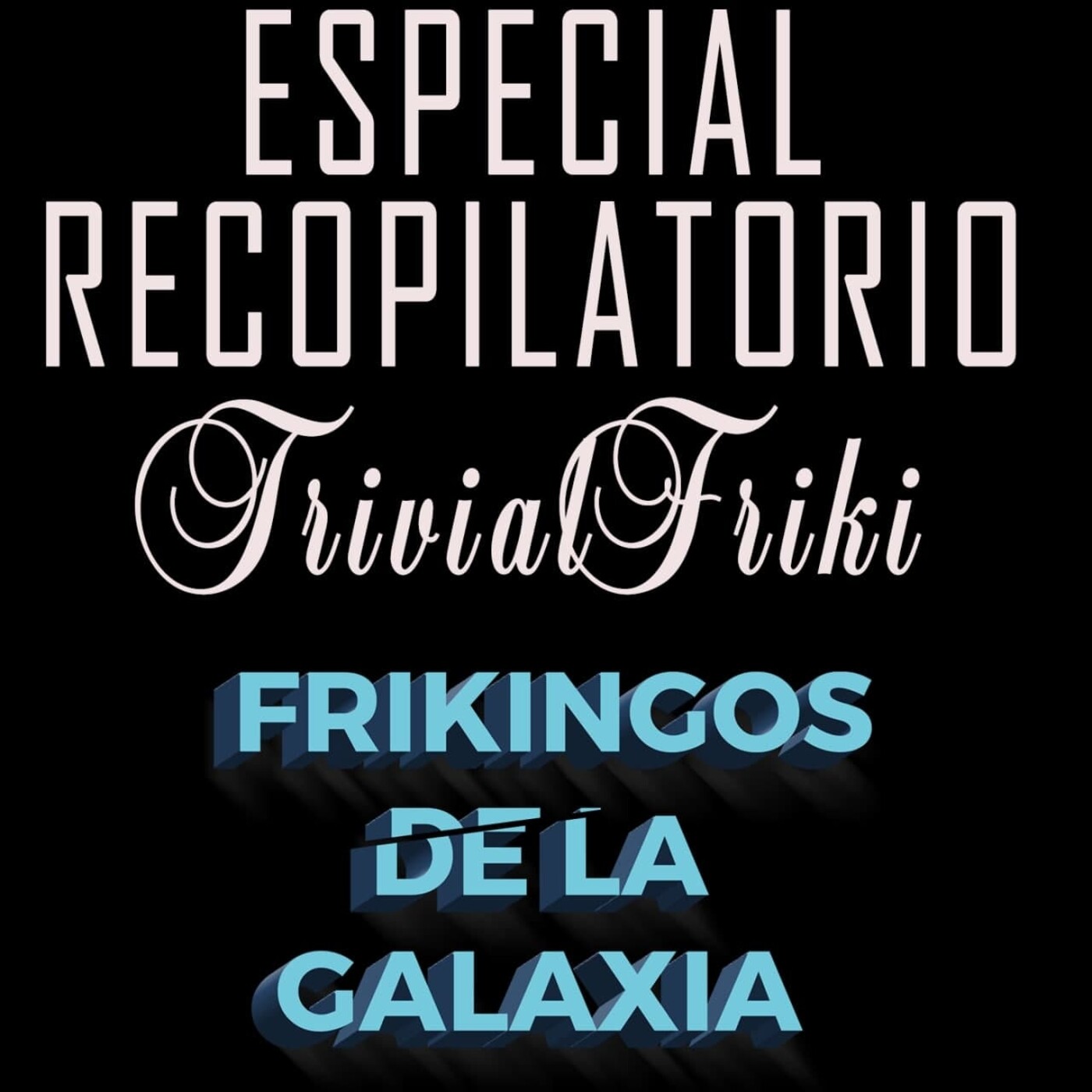 Frikingos de la Galaxia - Cine y Ocio