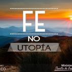 Fe, no Utopía - Edisson Martinez