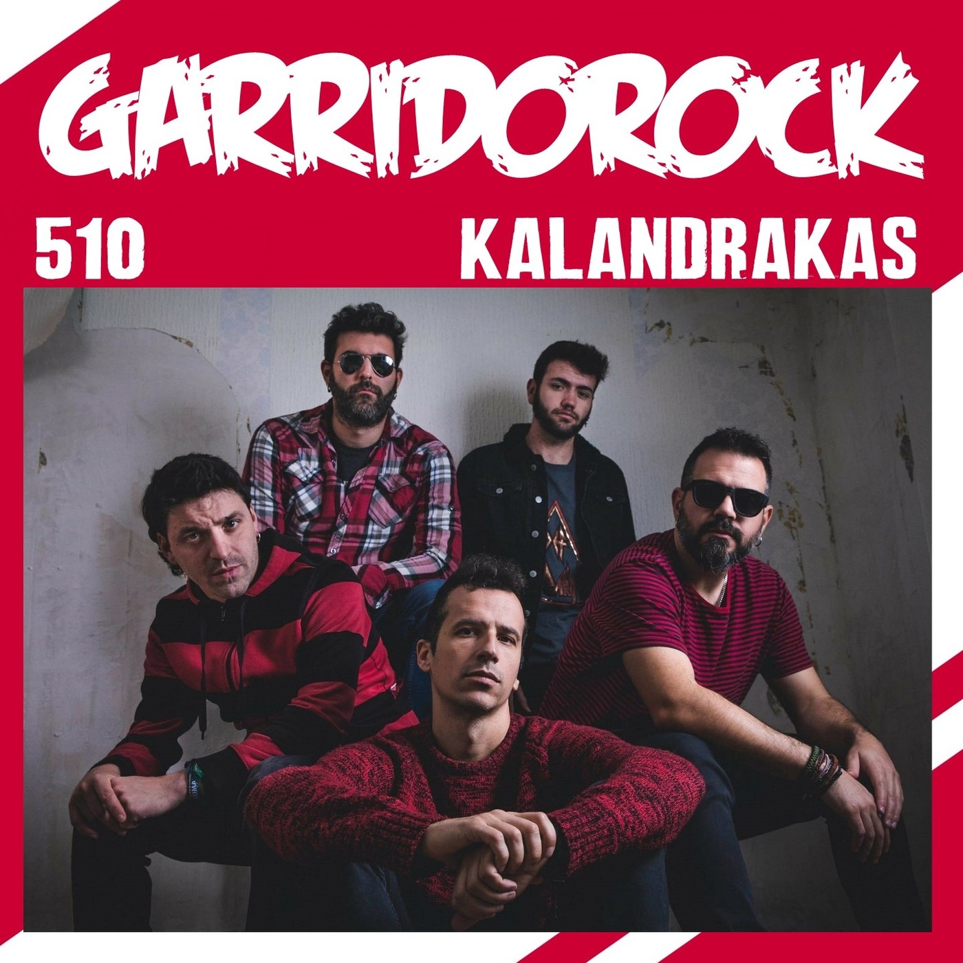 GarridoRock 510 - Entrevista con Kalandrakas (24/02/2020) episode artwork