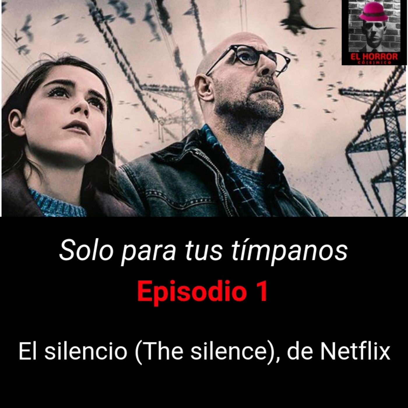 Solo para tus tímpanos 1x1: El silencio (The silence), de Netflix - Episodio exclusivo para mecenas episode artwork