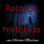 Relatos e historias, con Adrián Martínez_ ENCUENTRO EN LA CARRETERA