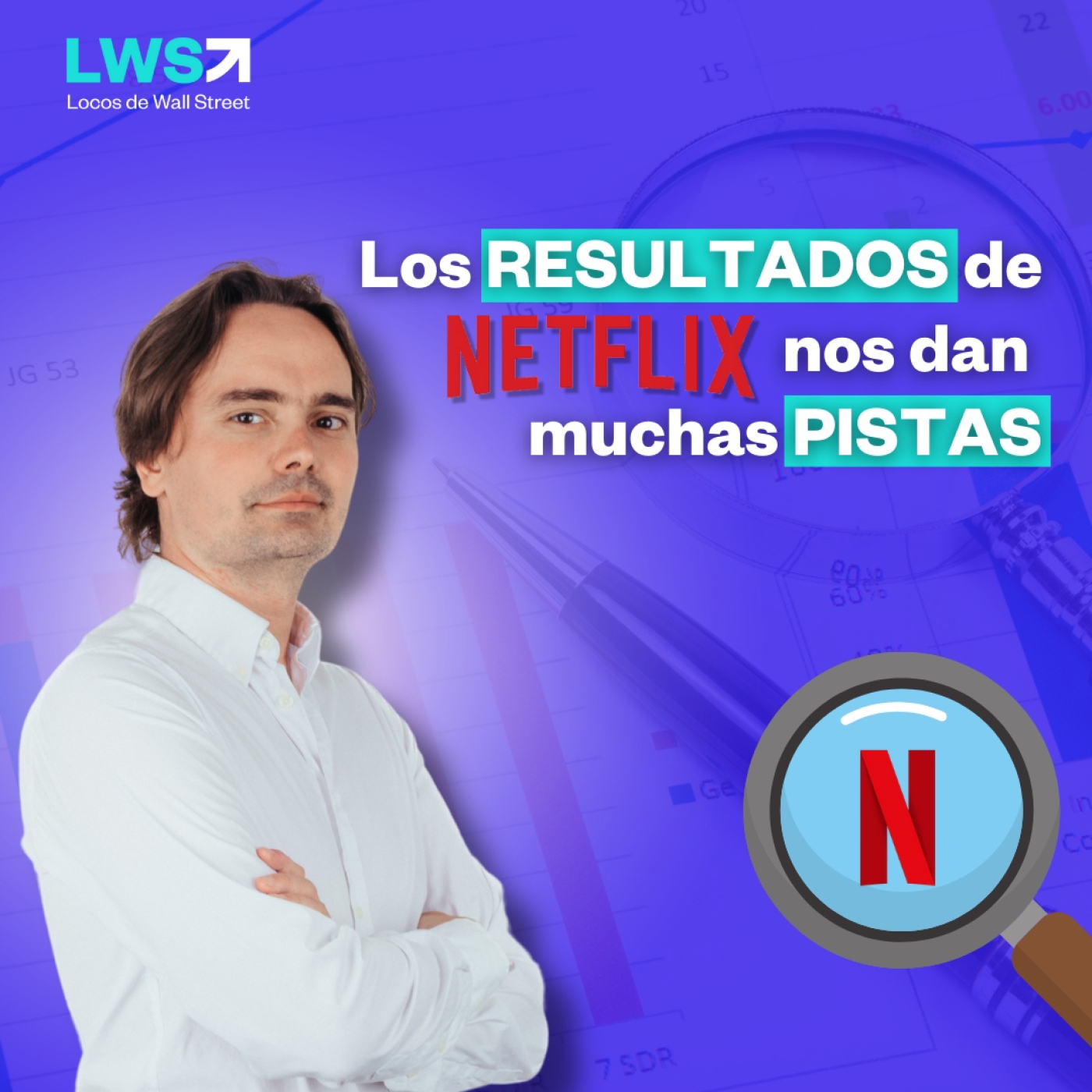 EP. #29-2024 Resultados de Netflix: Lo que necesitas saber para invertir