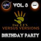 Versus Version Birthday Party vol. 3 11 Marzo 2016