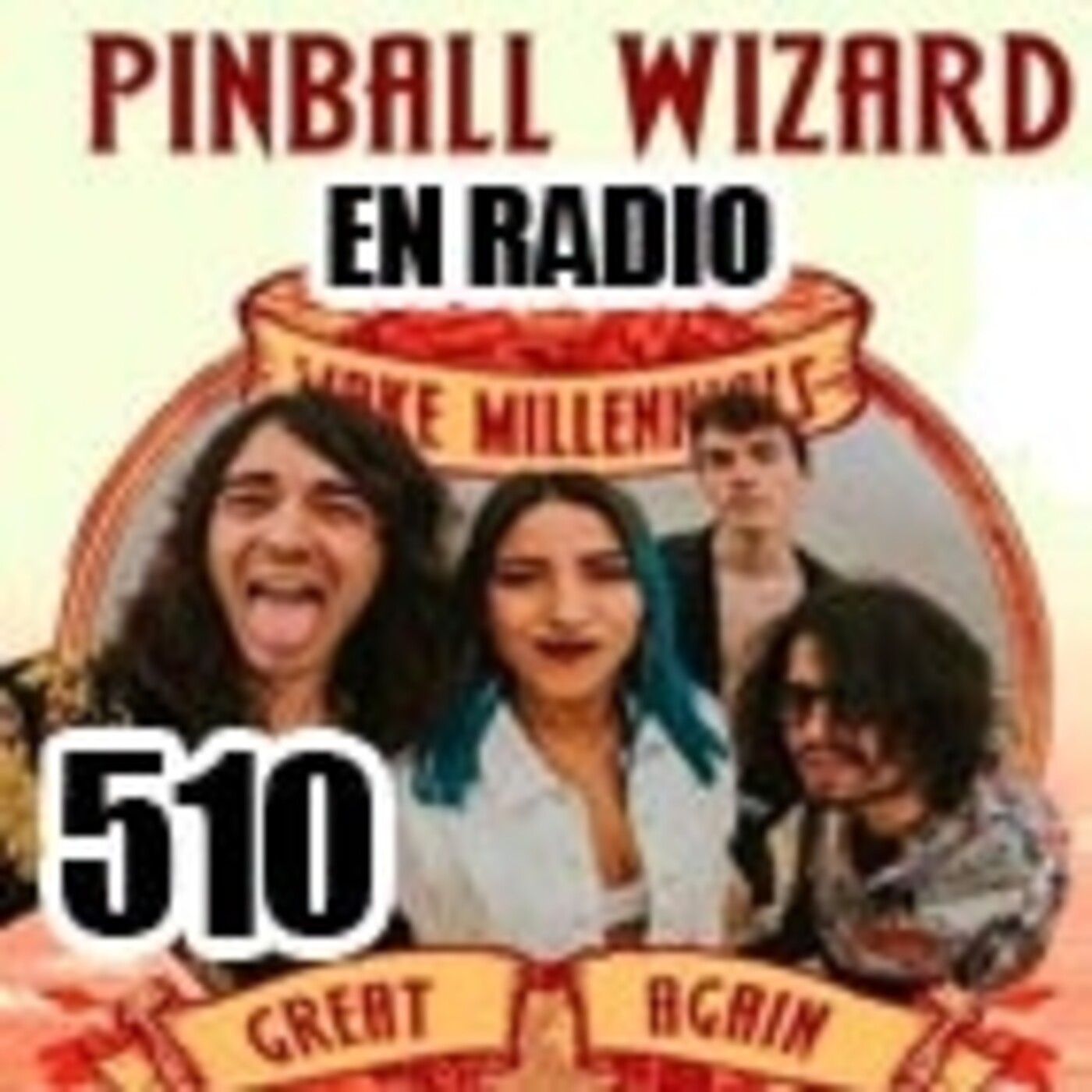 Diario de un Metalhead 510 PINBALL WIZARD episode artwork