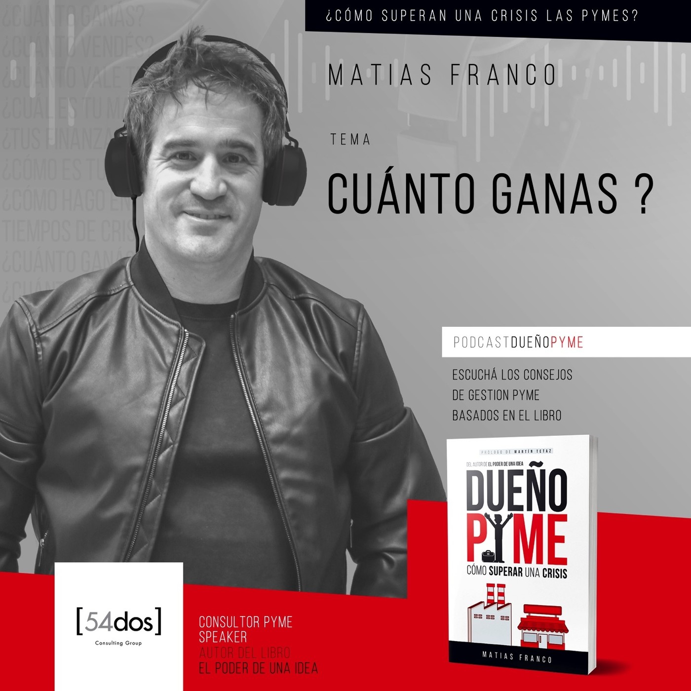 Matías Franco: Pymes, emprendedores y líderes
