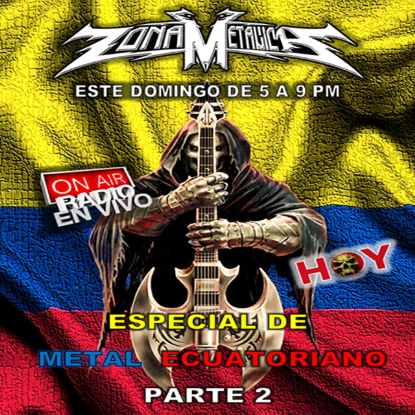 ZONA METALICA ESPECIAL DE METAL ECUATORIANO (Parte 2) 7-enero -2018 episode artwork