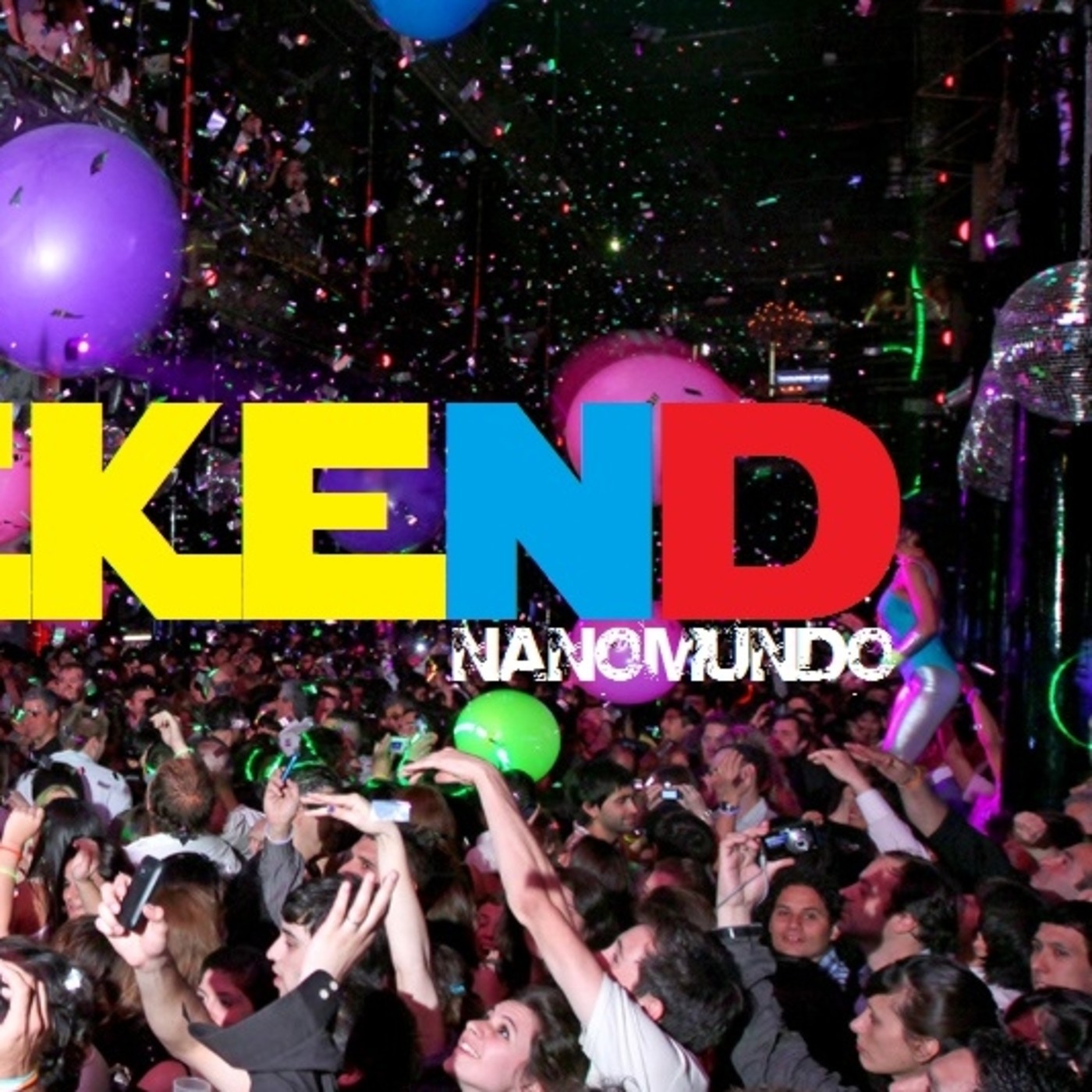 #WeekendNanomundo