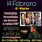 "SENDEROS DE LA CIENCIA" Con Óscar Sierra Quintero "CHIVATAZOS: (2° Parte)