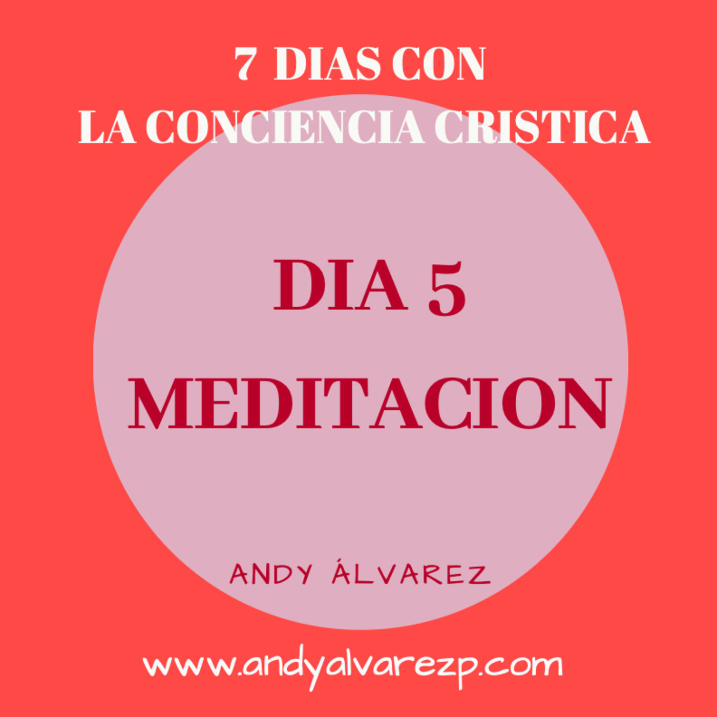7 días con la Conciencia Cristica