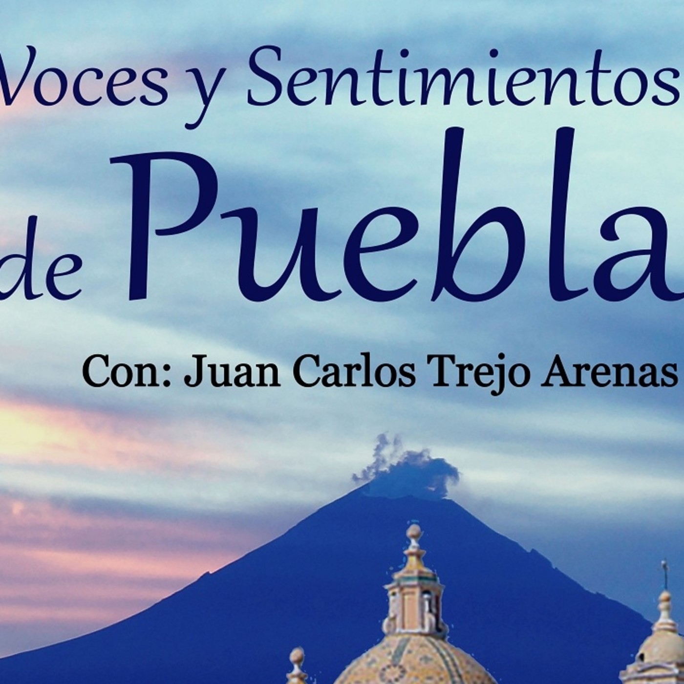 Voces y Sentimientos de Puebla