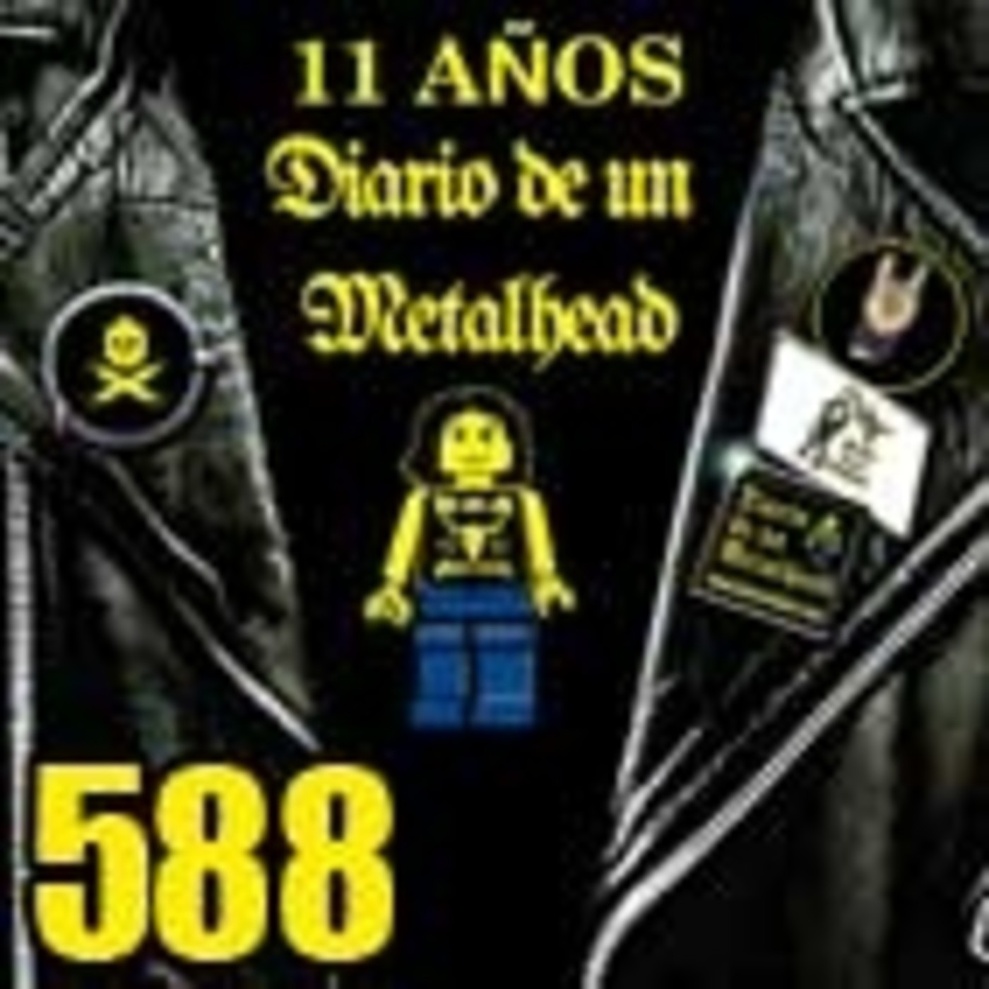 Diario de un Metalhead 588 XI ANIVERSARIO episode artwork