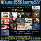 205- Blue Moon Kentucky (12 Enero 2020)