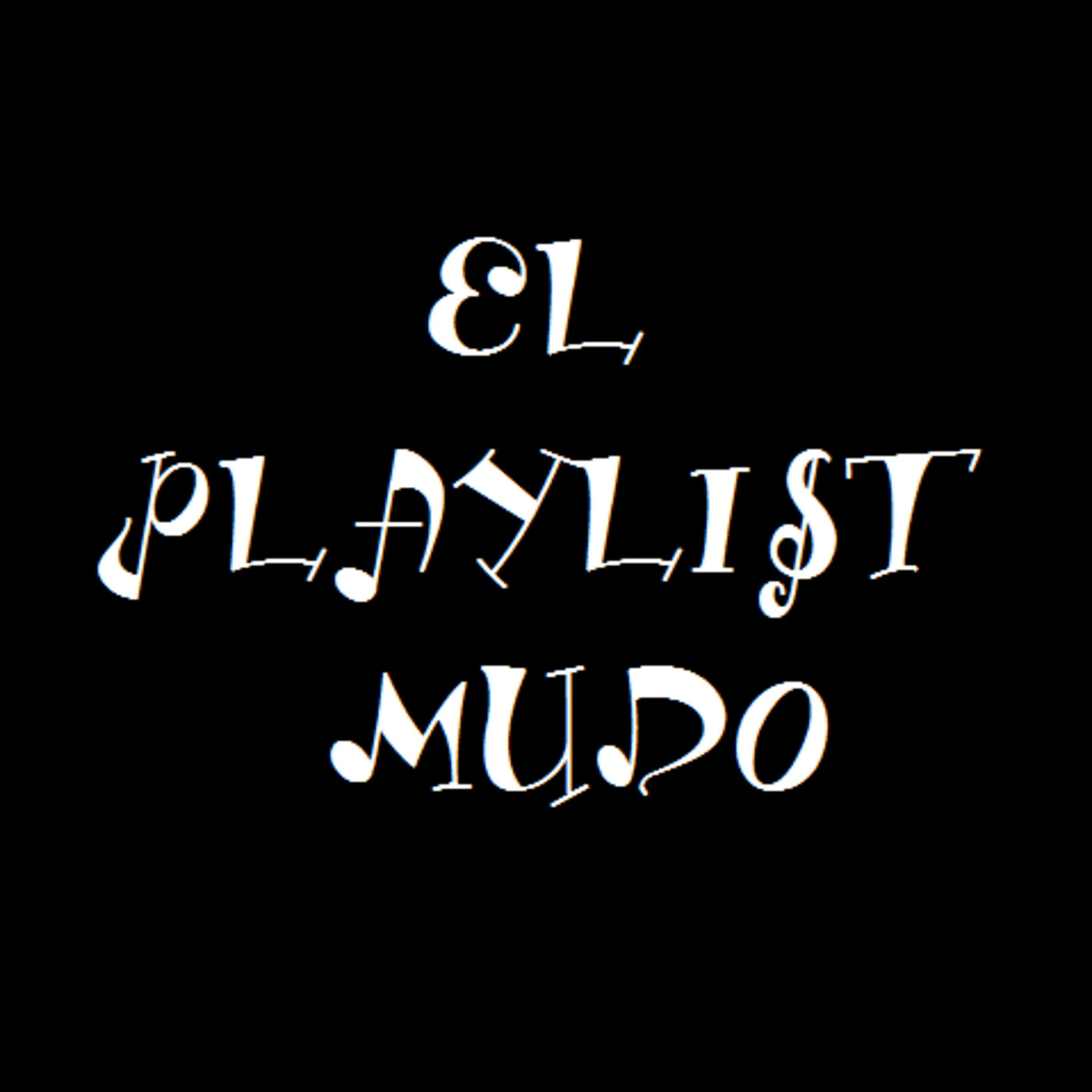 El Playlist Mudo