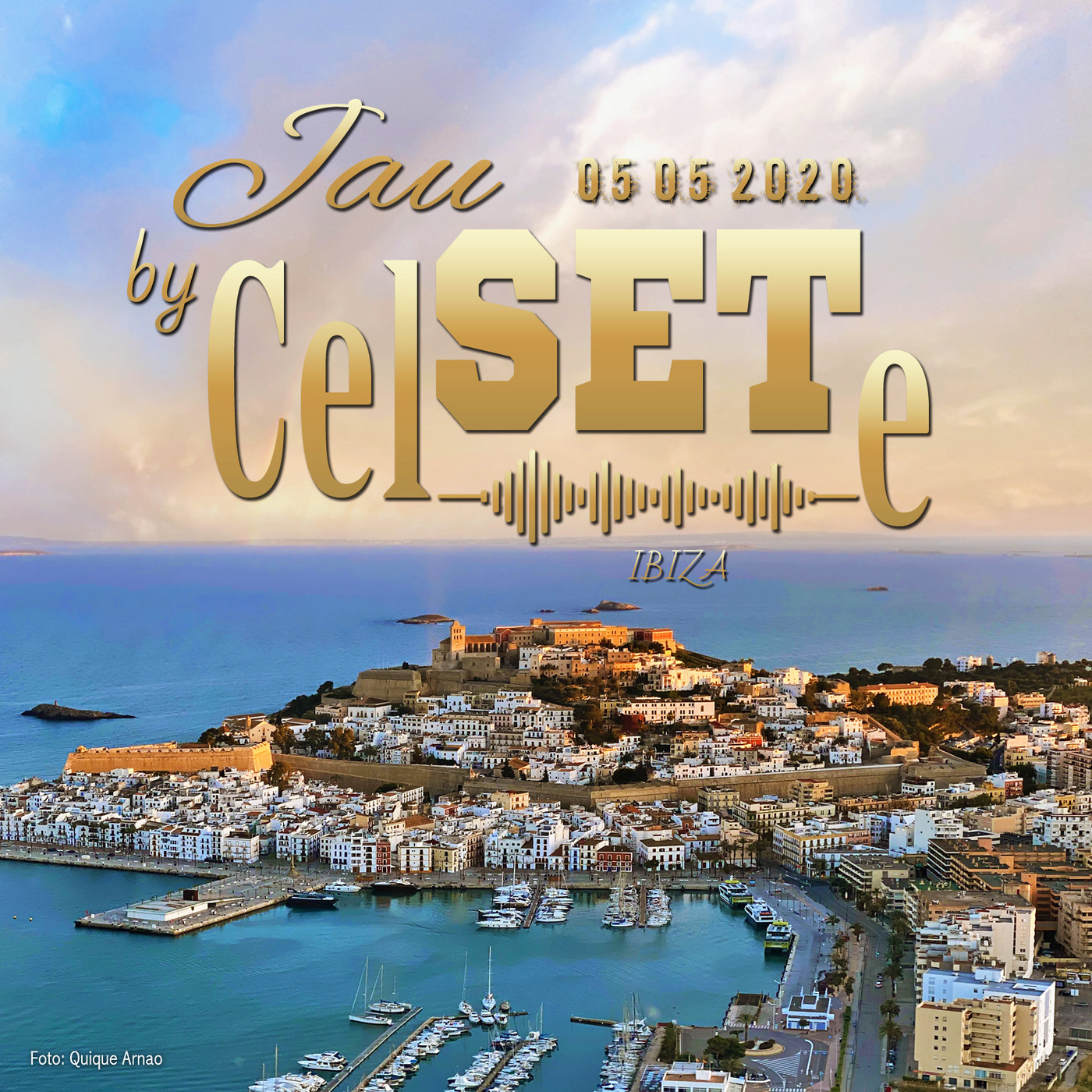 Celso Diaz - JauSETe by CelSETe IBIZA