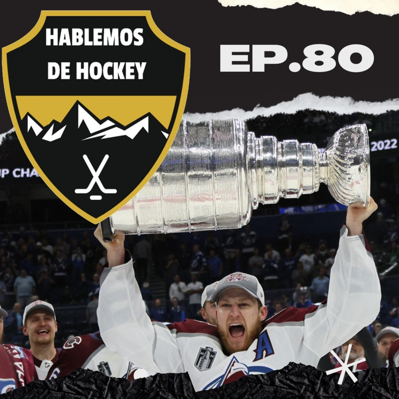 Hablemos de Hockey 80: Los Avalanche se alzan con la Stanley Cup 2022 episode artwork