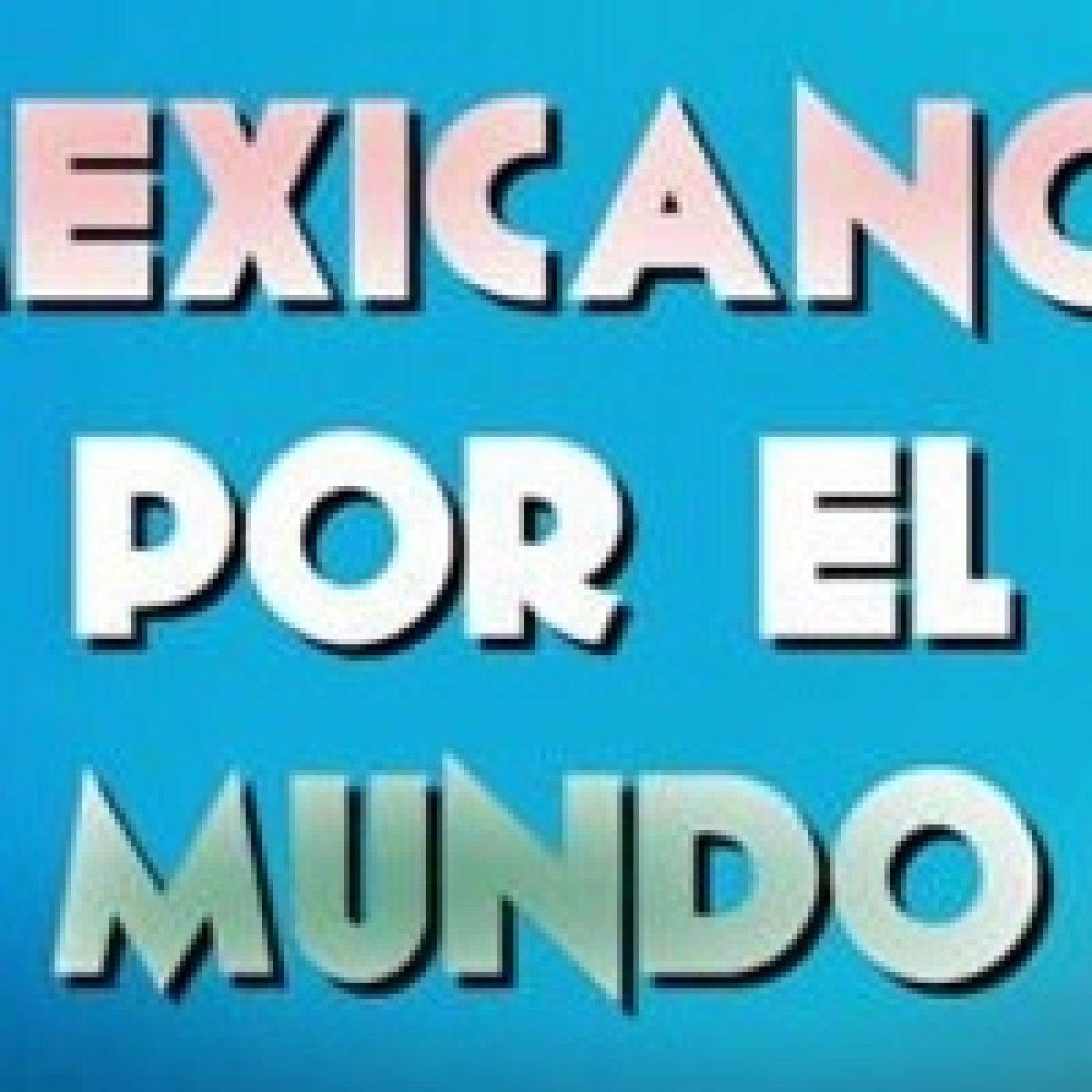 Mexicanos por el mundo 030523 p240