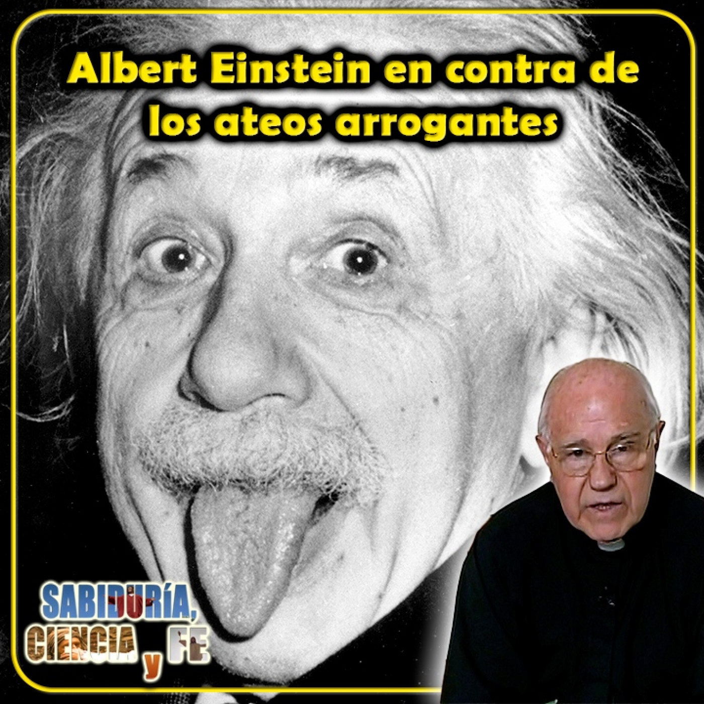 Sabiduría, Ciencia y Fe