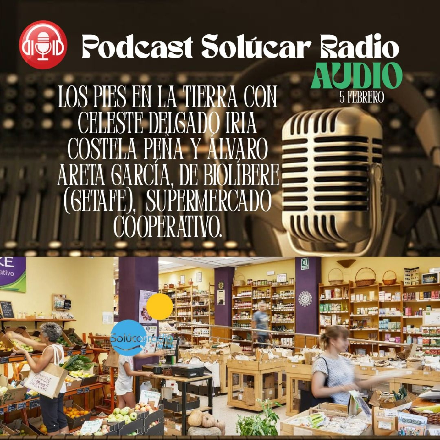 LOS PIES EN LA TIERRA Celeste Delgado: supermercado cooperativo.5 febrero episode artwork