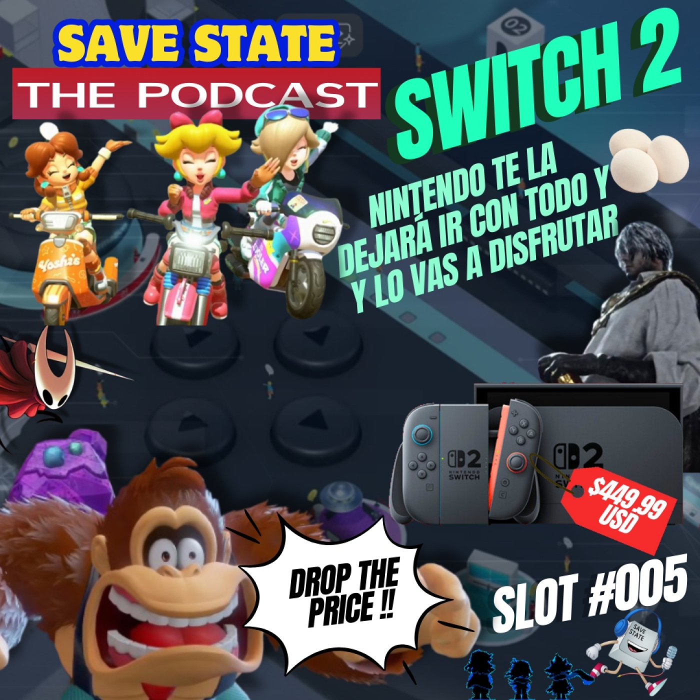 Save State: The Podcast|Slot #005|Lanzamiento Nintendo Switch 2 |novedades y polémica. episode artwork