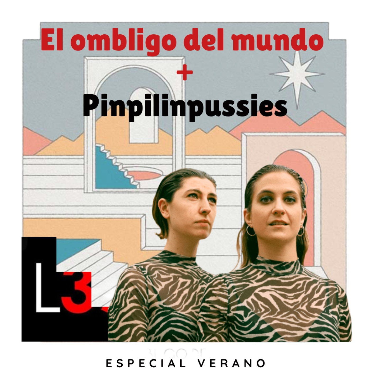 Especial Verano 22 Entrevistas "El ombligo del mundo" y Pinpilinpussies episode artwork