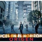 Luces en el Horizonte - Origen