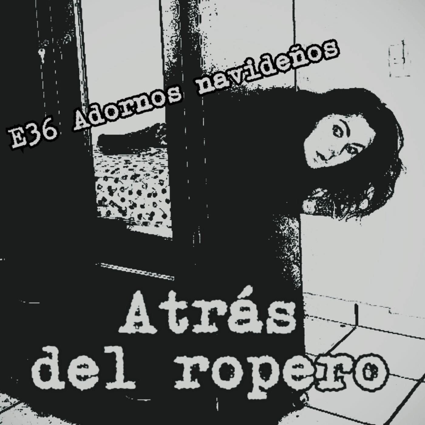 Atrás del ropero